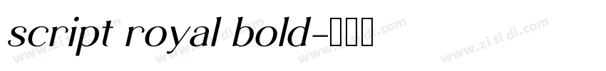 script royal bold字体转换